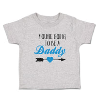 You'Re Going to Be A Daddy