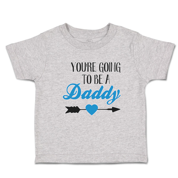 You'Re Going to Be A Daddy