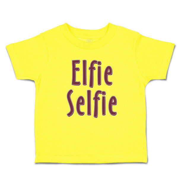 Cute Toddler Clothes Elfie Selfie Toddler Shirt Baby Clothes Cotton
