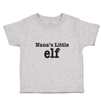 Cute Toddler Clothes Nana's Little Elf Toddler Shirt Baby Clothes Cotton