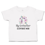 Toddler Clothes My Godmother Loves Me Toddler Shirt Baby Clothes Cotton