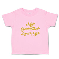 Toddler Clothes My Godmother Loves Me Toddler Shirt Baby Clothes Cotton