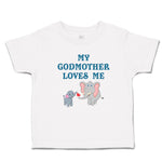 Toddler Clothes My Godmother Loves Me Toddler Shirt Baby Clothes Cotton