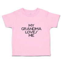 Toddler Clothes My Grandma Loves Me Toddler Shirt Baby Clothes Cotton