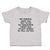 Toddler Clothes Careful Say Me My Grandma's Crazy I'M Afraid Tell You. Cotton