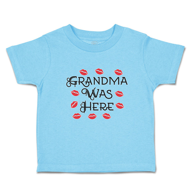 Toddler Clothes Grandma Was Here Toddler Shirt Baby Clothes Cotton
