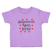 Toddler Clothes Grandma Was Here Toddler Shirt Baby Clothes Cotton