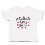 Toddler Clothes Grandma Was Here Toddler Shirt Baby Clothes Cotton