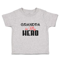 Toddler Clothes Grandpa Is My Hero Toddler Shirt Baby Clothes Cotton