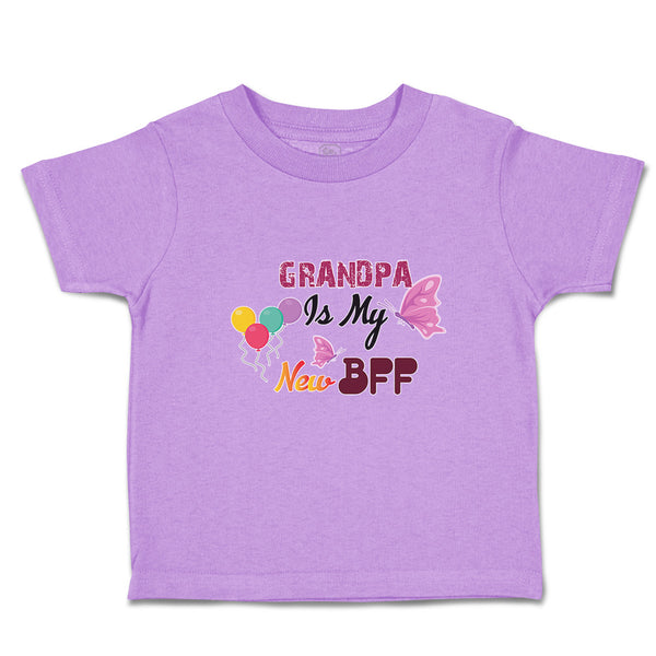 Toddler Clothes Grandpa Is My New Bff Toddler Shirt Baby Clothes Cotton