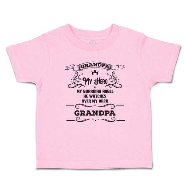 Toddler Clothes Grandpa My Hero My Guardian Angle He Watches over Back Cotton