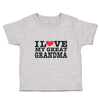 Toddler Clothes I Love My Great Grandma Toddler Shirt Baby Clothes Cotton