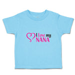 Toddler Clothes I Love My Nana Toddler Shirt Baby Clothes Cotton