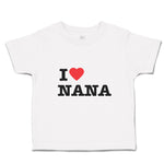 Toddler Clothes I Love Nana Toddler Shirt Baby Clothes Cotton