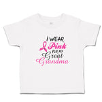 Toddler Clothes I Wear Pink for My Great Grandma Toddler Shirt Cotton