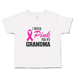 Toddler Clothes I Wear Pink for My Grandma Toddler Shirt Baby Clothes Cotton