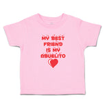 Toddler Clothes My Best Friend Is My Abuelito Toddler Shirt Baby Clothes Cotton
