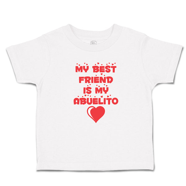 Toddler Clothes My Best Friend Is My Abuelito Toddler Shirt Baby Clothes Cotton