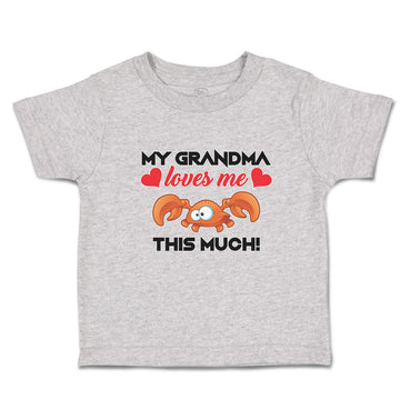 Toddler Clothes My Grandma Loves Me This Much! Toddler Shirt Baby Clothes Cotton