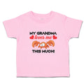 Toddler Clothes My Grandma Loves Me This Much! Toddler Shirt Baby Clothes Cotton