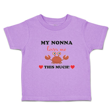 Toddler Clothes My Nonna Loves Me This Much! Toddler Shirt Baby Clothes Cotton