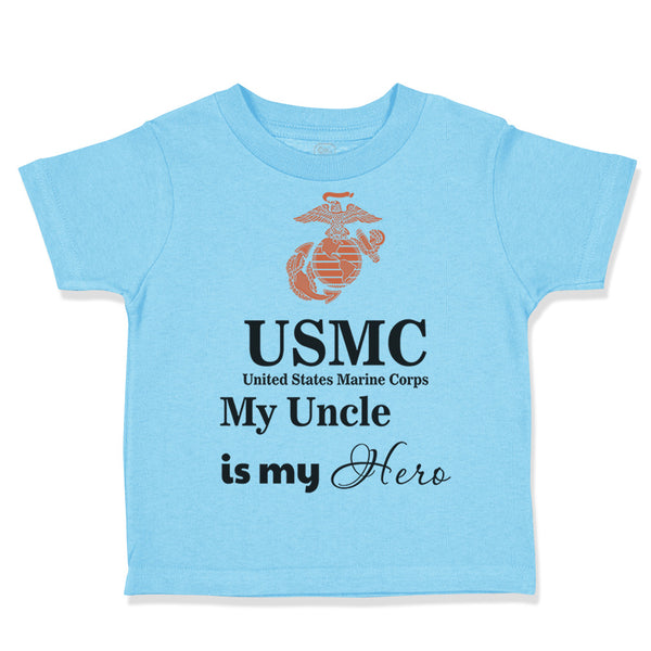 Toddler Clothes Usmc My Uncle Is My Hero Toddler Shirt Baby Clothes Cotton