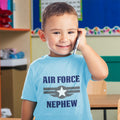 Toddler Clothes Air Force Nephew Family & Friends Nephew Toddler Shirt Cotton