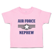 Toddler Clothes Air Force Nephew Family & Friends Nephew Toddler Shirt Cotton