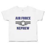 Toddler Clothes Air Force Nephew Family & Friends Nephew Toddler Shirt Cotton