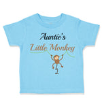 Toddler Clothes Auntie's Little Monkey Aunt Funny Humor Toddler Shirt Cotton