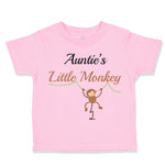 Toddler Clothes Auntie's Little Monkey Aunt Funny Humor Toddler Shirt Cotton