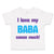 Toddler Clothes I Love My Baba Sooo Much Dad Father's Day Toddler Shirt Cotton