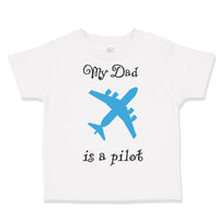 My Dad Is A Pilot Flying Dad Father's Day