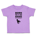 Born to Go Riding with Mommy