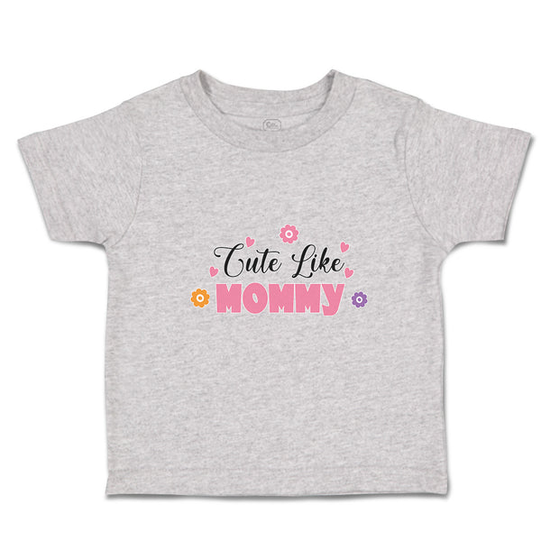 Toddler Clothes Cute like Mommy Toddler Shirt Baby Clothes Cotton