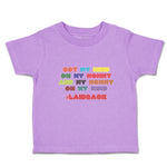 Toddler Clothes Got My Mind on My Mommy and My Mommy on My Mind # Laidback