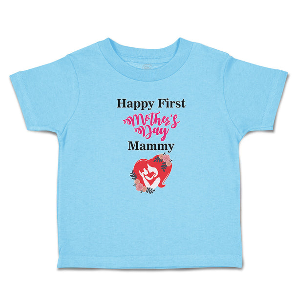 Toddler Clothes Happy First Mother's Day Mammy Toddler Shirt Baby Clothes Cotton