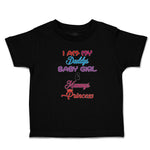 Toddler Clothes I Am My Daddys Baby Girl & Mummys Princess Toddler Shirt Cotton