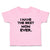 Toddler Clothes I Have The Best Mom Ever. Toddler Shirt Baby Clothes Cotton