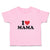 Toddler Clothes I Love Mama Toddler Shirt Baby Clothes Cotton