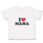 Toddler Clothes I Love Mama Toddler Shirt Baby Clothes Cotton