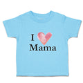 Toddler Clothes I Love Mama Toddler Shirt Baby Clothes Cotton