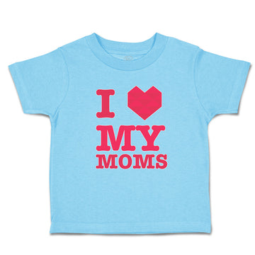 Toddler Clothes I Love My Moms Toddler Shirt Baby Clothes Cotton