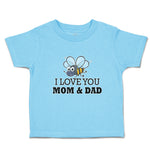 Toddler Clothes I Love You Mom & Dad Toddler Shirt Baby Clothes Cotton