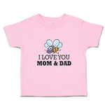 I Love You Mom & Dad