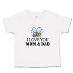 Toddler Clothes I Love You Mom & Dad Toddler Shirt Baby Clothes Cotton