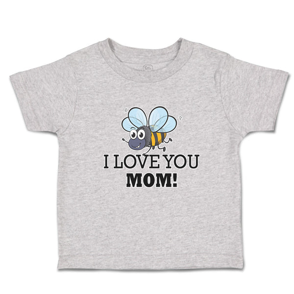 I Love You Mom!