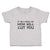 Toddler Clothes If You Wake Me Mom Will Cut You Toddler Shirt Cotton