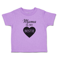 Toddler Clothes Mama Is My Bestie Toddler Shirt Baby Clothes Cotton