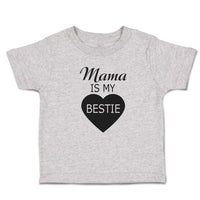 Toddler Clothes Mama Is My Bestie Toddler Shirt Baby Clothes Cotton